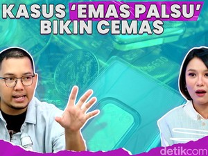 Kasus Emas Palsu Bikin Cemas