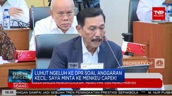 Video: Luhut Ngeluh ke DPR Soal Anggaran Kecil