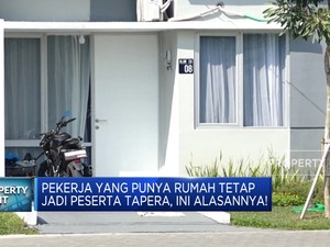Video: Pekerja Punya Rumah Tetap Jadi Peserta Tapera, Ini Alasannya!