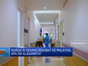 Video: Warga RI Senang Berobat Ke Malaysia, Apa Alasannya?