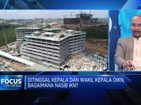 Video:Mantan Menteri Sebut Target IKN Tak Realistis & Terlalu Ambisius