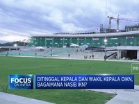 Video: Nasib IKN Usai Ditinggal Kepala & Wakil Kepala OIKN