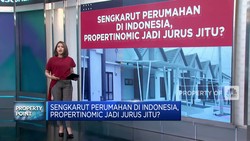 Sengkarut Perumahan di Indonesia, Propertinomic Jadi Jurus Jitu?