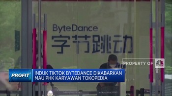 Video: Induk Tiktok ByteDance Dikabarkan Mau PHK Karyawan Tokopedia