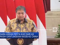 Negara ASEAN Pesta Kue Dari AS, RI Masih Gantungkan Nasib ke China