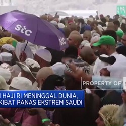 Video: 165 Jemaah Haji RI Meninggal, 3 Orang Akibat Panas Ekstrem