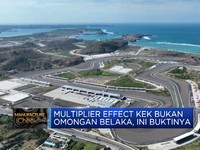 Video: Bukan Omong Kosong, Ini Bukti Multiplier Effect KEK
