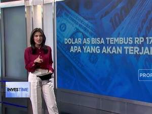 Video: Dolar AS Bisa Tembus Rp 17.000, Apa yang Akan Terjadi?