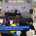 Kerek Okupansi Mal, Pengelola Hadirkan Layanan Pendidikan & Daycare