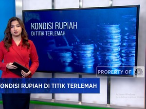 Video: Kondisi Rupiah di Titik Terlemah
