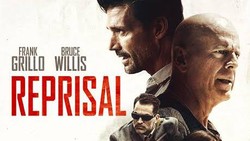 Sinopsis Reprisal, Film Olivia Culpo dan Bruce Willis di Bioskop Trans TV