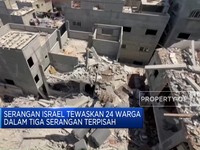 Video: Serangan Israel Tewaskan 24 Warga Dalam 3 Serangan Terpisah