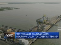 Video: Hari Ini, Smelter Manyar Milik Freeport Diresmikan