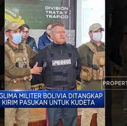 Panglima Militer Bolivia Ditangkap Usai Kirim Pasukan Untuk Kudeta