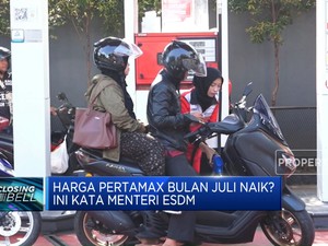 Video: Harga Pertamax Bulan Juli Naik? Ini Kata Menteri ESDM