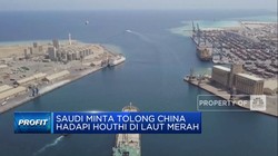 Video: Saudi Minta Tolong China Hadapi Houthi di Laut Merah