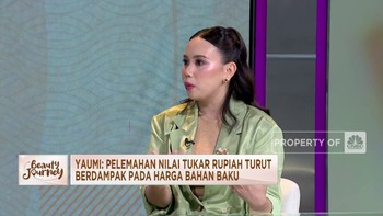 Curhat Pengusaha Skincare Soal Pelemahan Nilai Tukar Rupiah