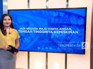 Jadi Negara Maju Hanya Angan, di Tengah Tingginya Kemiskinan