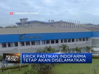 Video: Janji Erick Thohir: Sehatkan Indofarma