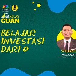 Belajar Investasi dari 0 Biar Hidup Gak Makan Tabungan di Kelas Cuan