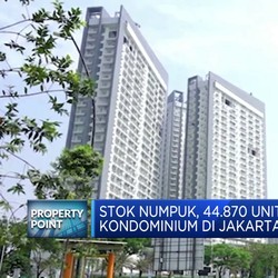 Video: 44.870 Unit Kondominium di Jakarta Tak Laku, Stok Numpuk