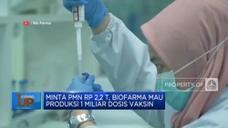 Video: Minta PMN Rp 2,2 T, Biofarma Mau Produksi 1 Miliar Dosis Vaksin