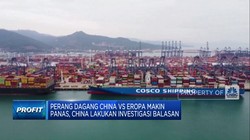 Video: Panas! China Vs Eropa Saling Balas Tarif Dagang