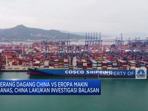 Video: Panas! China Vs Eropa Saling Balas Tarif Dagang