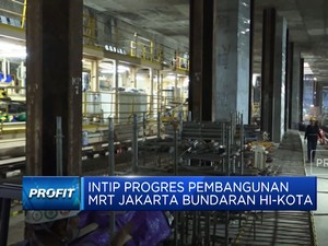 Video: Intip Progres Pembangunan MRT Jakarta Bundaran HI-Kota