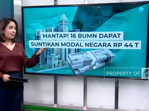 Video: Mantap! 16 BUMN Dapat Suntikan Modal Negara Rp 44 Triliun