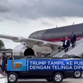 Selamat Dari Tragedi Penembakan, Trump Tampil Dengan Telinga Diperban