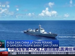 Video: Rusia & China Latihan Perang di Samudra Pasifik Barat & Utara