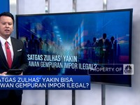 Video: 'Satgas Zulhas' Yakin Lawan Gempuran Impor Ilegal?