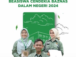 Beasiswa Cendekia BAZNAS 2024 Resmi Dibuka, Cek Syarat-Jadwal Pendaftaran di Sini