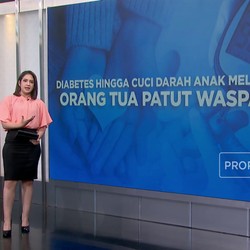 Diabetes Hingga Cuci Darah Anak Melonjak, Orang Tua Patut Waspada!