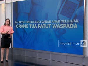 Diabetes Hingga Cuci Darah Anak Melonjak, Orang Tua Patut Waspada!