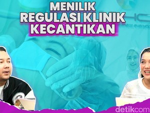 Menilik Regulasi Klinik Kecantikan