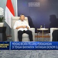Cerita Mendag, Barang Impor Hajar RI-Tak Diperiksa Langsung Masuk Toko