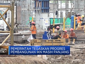 Video: Pemerintah Tegaskan Progres Pembangunan IKN Masih Panjang