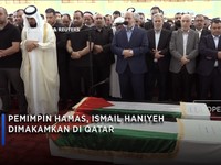Video: Pemimpin Hamas, Ismail Haniyeh Dimakamkan di Qatar
