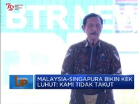 Video: Malaysia-Singapura Bikin KEK, Luhut Tegaskan Tak Takut