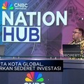 Tak Lagi Jadi Ibu Kota, Jakarta Lebih Menarik di Mata Investor Asing