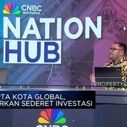Tak Lagi Jadi Ibu Kota, Jakarta Lebih Menarik di Mata Investor Asing