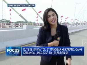 VIdeo: Ada Tol Baru, Balikpapan-IKN Cuma 1,5 Jam!