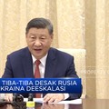 Video: China Tiba-Tiba Desak Rusia & Ukraina Deeskalasi