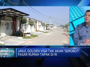 Pemilik Golden Visa Dipastikan Tak Bisa Serobot Pasar Rumah Tapak