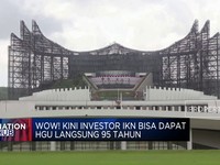 Video: Investor IKN Langsung Dapat HGU Sampai 95 Tahun