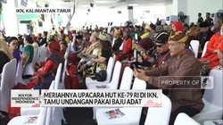 Meriahnya Upacara HUT ke-79 RI di IKN, Tamu Undangan Pakai Baju Adat