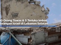 10 Orang Tewas & 5 Terluka Imbas Serangan Israel di Lebanon Selatan