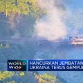 Video: Hancurkan Jembatan di Kursk, Ukraina Terus Gempur Rusia